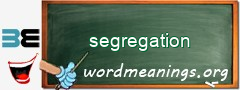 WordMeaning blackboard for segregation